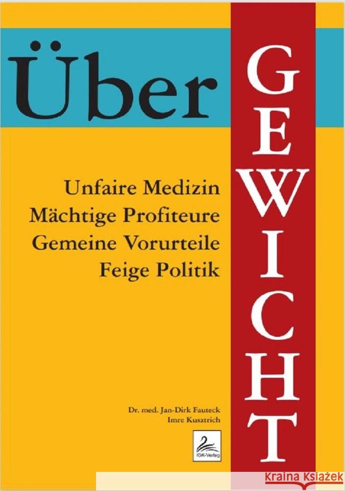 ÜberGewicht Dr. med. Fauteck, Jan-Dirk, Kusztrich, Imre 9783690282420 Nova MD - książka