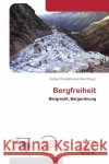 Bergfreiheit  9786138560944 The