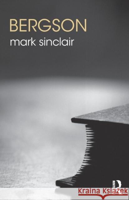 Bergson Mark Sinclair 9781138219496 Routledge - książka