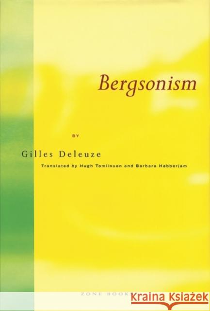 Bergsonism Gilles Deleuze 9780942299076 Zone Books - książka