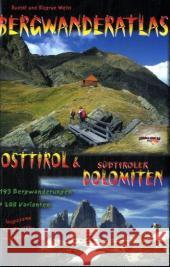 Bergwanderatlas Osttirol & Südtiroler Dolomiten : 193 Bergwanderungen + 208 Varianten. Insgesamt 401 Tourenvorschläge! Weiss, Rudolf; Weiss, Siegrun 9783900533441 Schall-Verlag - książka