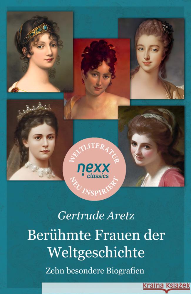 Berühmte Frauen der Weltgeschichte Aretz, Gertrude 9783958707054 nexx verlag gmbh - książka