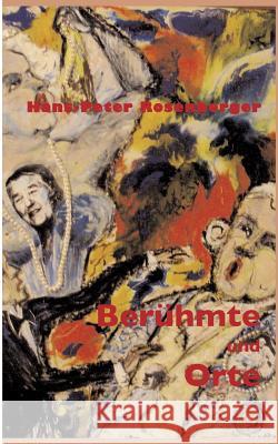 Berühmte und Orte Hans-Peter Rosenberger 9783839111796 Books on Demand - książka