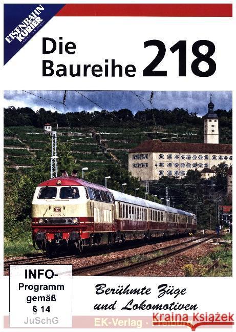 Berühmte Züge und Lokomotiven: Die Baureihe 218, DVD  4018876083917 EK-Verlag - książka