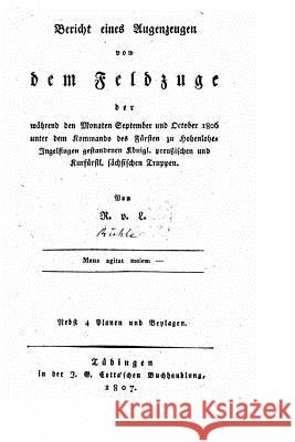 Bericht eines Augenzeugen von dem Feldzuge Lilienstern, Johann Jacob Otto August Ru 9781519710611 Createspace Independent Publishing Platform - książka