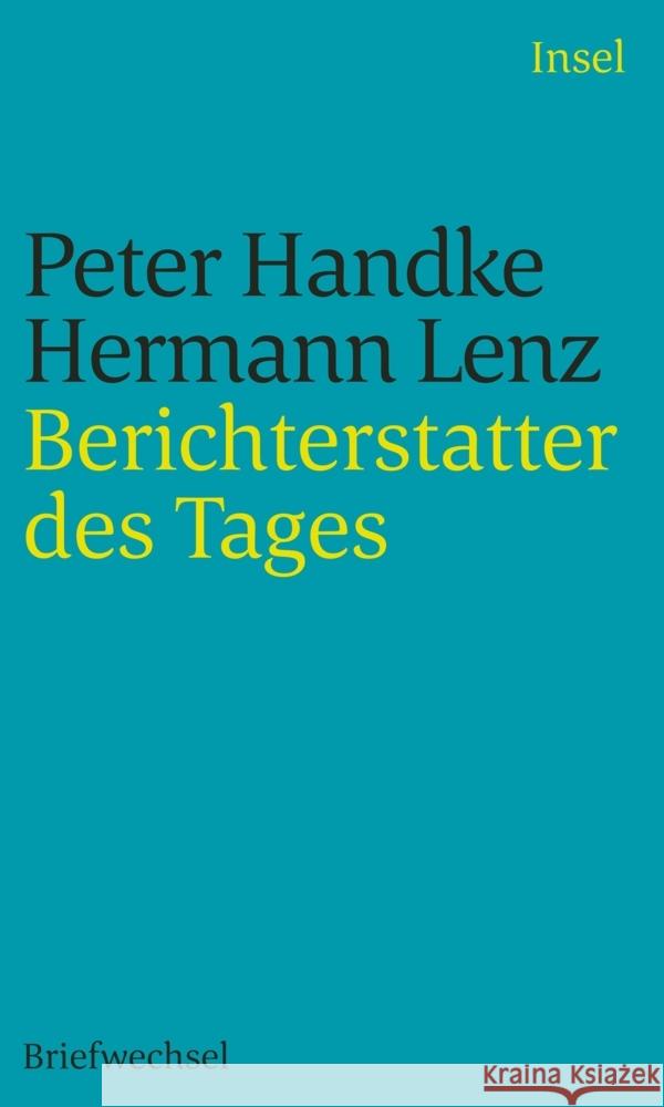 Berichterstatter des Tages Handke, Peter, Lenz, Hermann 9783458243960 Insel Verlag - książka