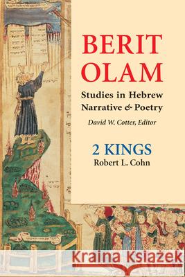 Berit Olam: 2 Kings Robert L. Cohn 9780814664476 Michael Glazier Books - książka