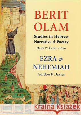 Berit Olam: Ezra and Nehemiah Gordon Fay Davies Chris Franke Jerome T. Walsh 9780814650493 Liturgical Press - książka