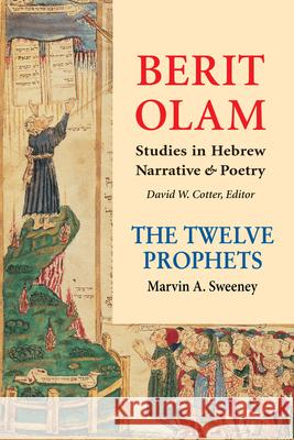 Berit Olam: The Twelve Prophets, Volume 2 Sweeney, Marvin 9780814690390 Michael Glazier Books - książka