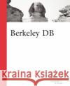 Berkeley DB Sleepycat Software                       Inc Sleepyca 9780735710641 Sams