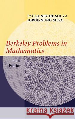 Berkeley Problems in Mathematics Paulo Ney d P. N. d J. N. Silva 9780387204291 Springer - książka