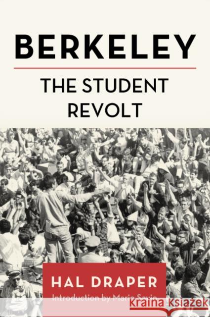 Berkeley: The Student Revolt Draper, Hal 9781642592535 Haymarket Books - książka