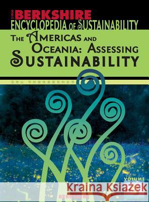 Berkshire Encyclopedia of Sustainability 8/10: The Americas and Oceania - Assessing Sustainability Sara S. Beavis et al                                    Tirso Gonzales 9781933782188 Berkshire Publishing Group LLC - książka