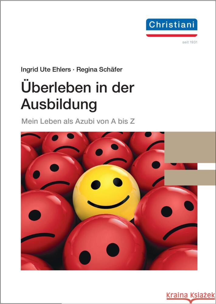 Überleben in der Ausbildung Ehlers, Ingrid Ute, Schäfer, Regina 9783958633360 Christiani, Konstanz - książka