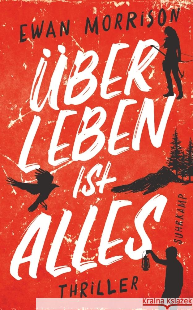 Überleben ist alles Morrison, Ewan 9783518474655 Suhrkamp - książka