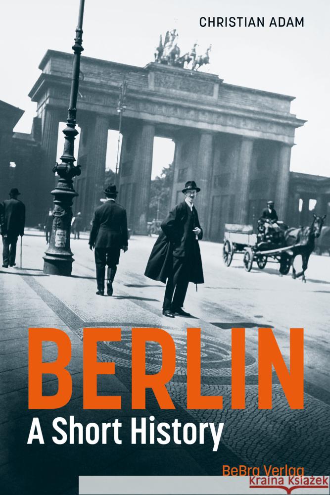 Berlin Adam, christian 9783814802671 Berlin Edition im bebra verlag - książka