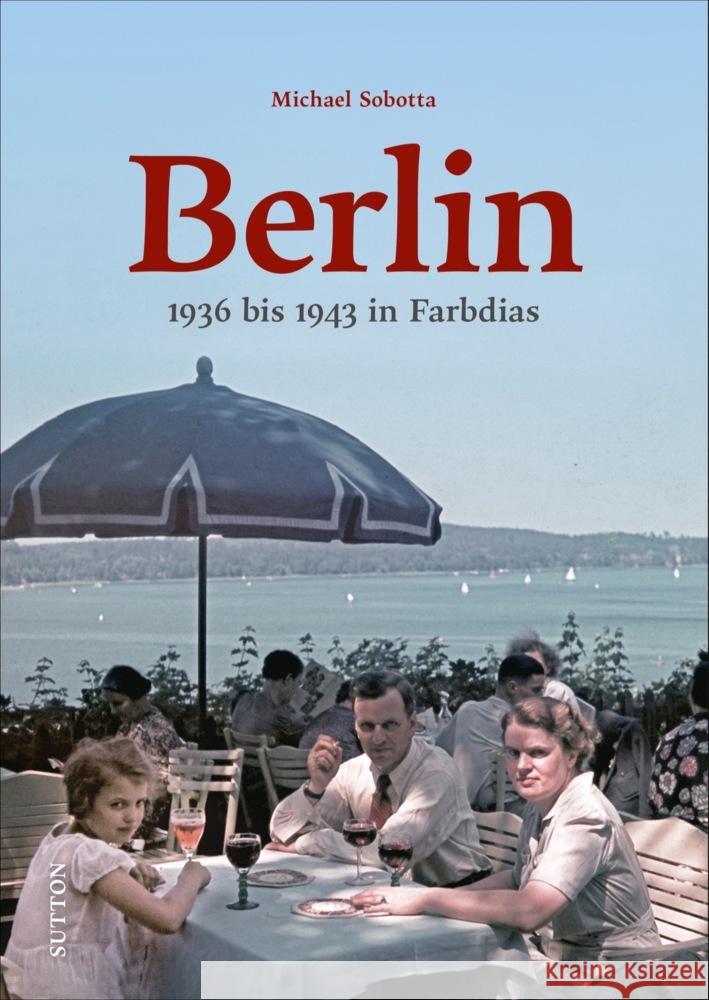 Berlin Sobotta, Michael 9783963033155 Sutton Verlag GmbH - książka