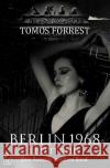 BERLIN 1968 - I. BITTERNIS Forrest, Tomos 9783754130957 epubli