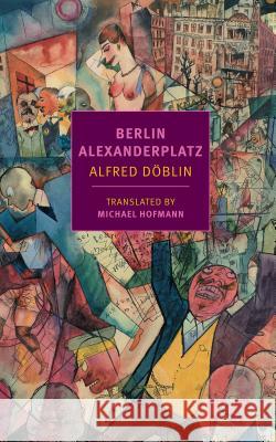 Berlin Alexanderplatz Doblin Alfred 9781681371993 New York Review of Books - książka