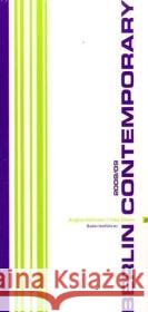 Berlin Contemporary 2008/2009: Galerienführer Berlin Angela Hohmann, Imke Ehlers 9783939633525 JOVIS Verlag - książka