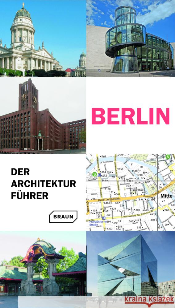 Berlin. Der Architekturführer Haubrich, Rainer, Hoffmann, Hans Wolfgang, Meuser, Philipp 9783037682791 Braun Publishing - książka