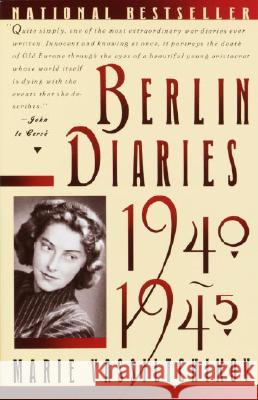 Berlin Diaries, 1940-1945 Marie Vassiltchikov 9780394757773 Random House USA Inc - książka