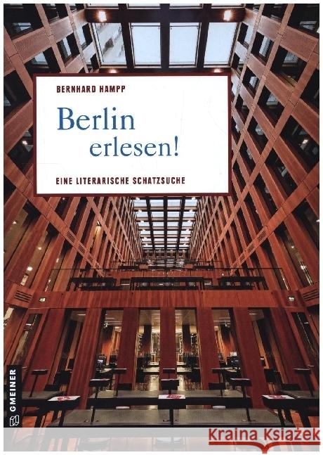 Berlin erlesen! Hampp, Bernhard 9783839200049 Gmeiner-Verlag - książka