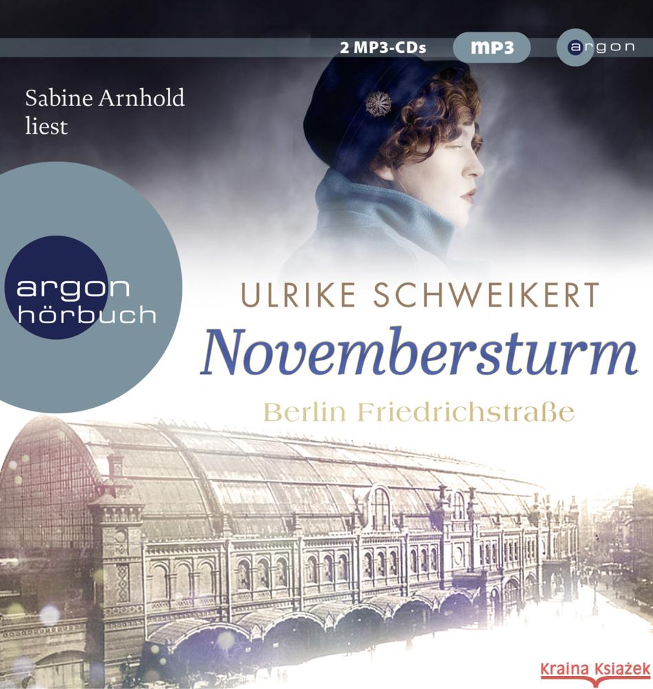 Berlin Friedrichstraße: Novembersturm, 2 Audio-CD, MP3 Schweikert, Ulrike 9783839819050 Argon Verlag - książka