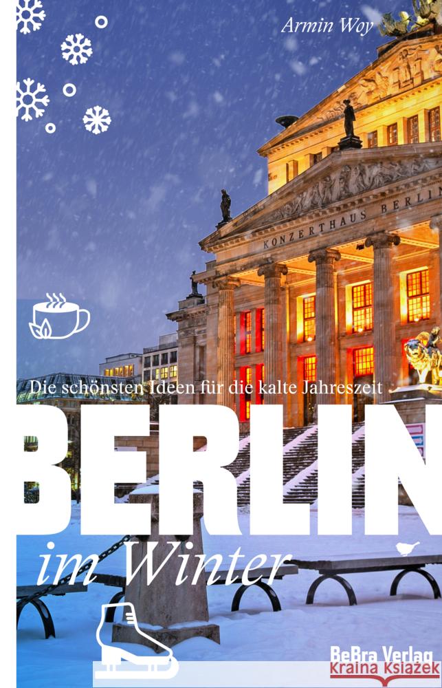 Berlin im Winter Woy, Armin A. 9783814803135 Berlin Edition im bebra verlag - książka