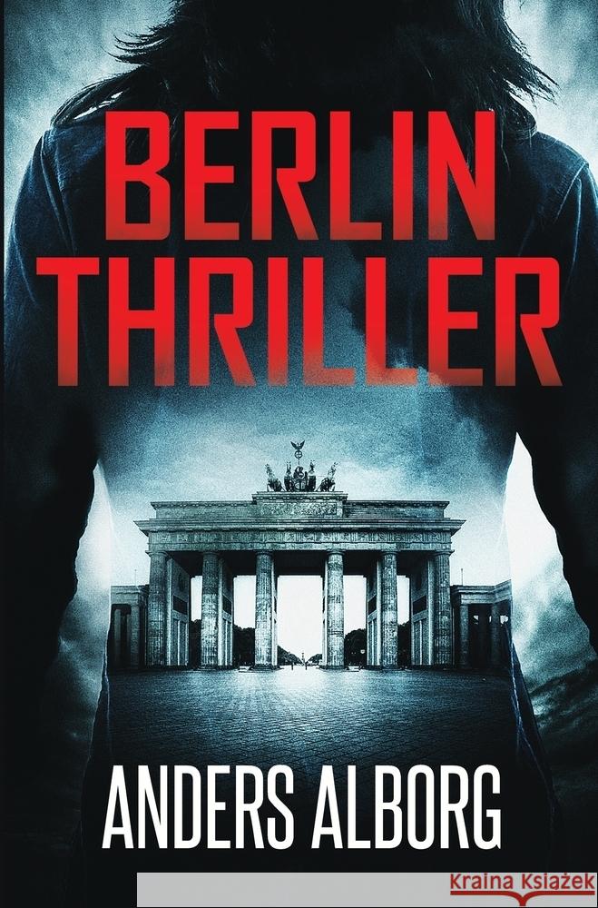 BERLIN THRILLER Alborg, Anders 9783759262516 via tolino media - książka