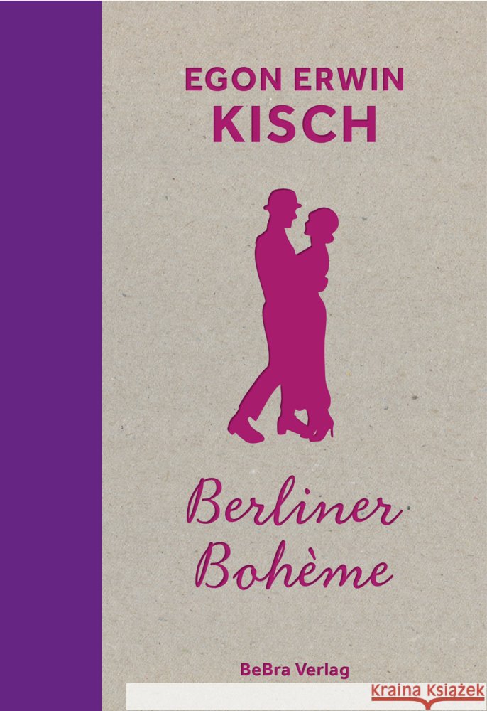 Berliner Bohème Kisch, Egon Erwin 9783814803326 Berlin Edition im bebra verlag - książka