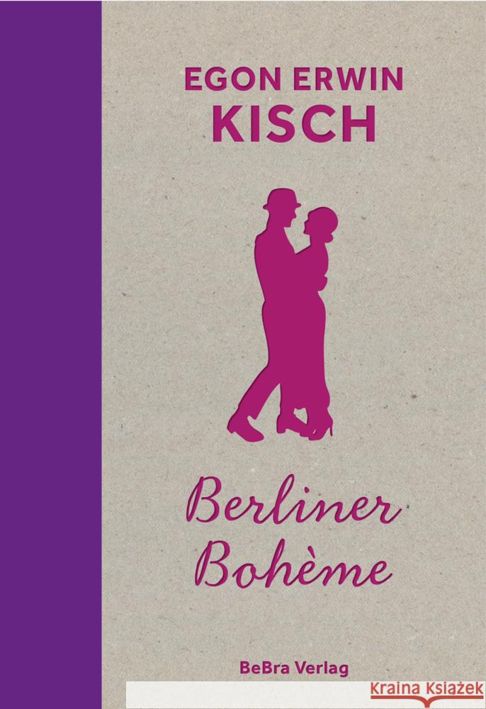 Berliner Bohème Kisch, Egon Erwin 9783814803326 Berlin Edition im bebra verlag - książka