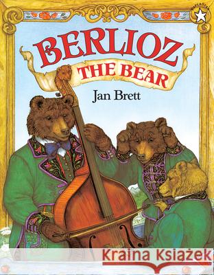 Berlioz the Bear Jan Brett 9780698113992 Paperstar Book - książka