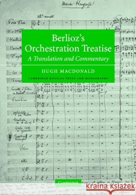 Berlioz's Orchestration Treatise: A Translation and Commentary Berlioz 9780521239530 CAMBRIDGE UNIVERSITY PRESS - książka