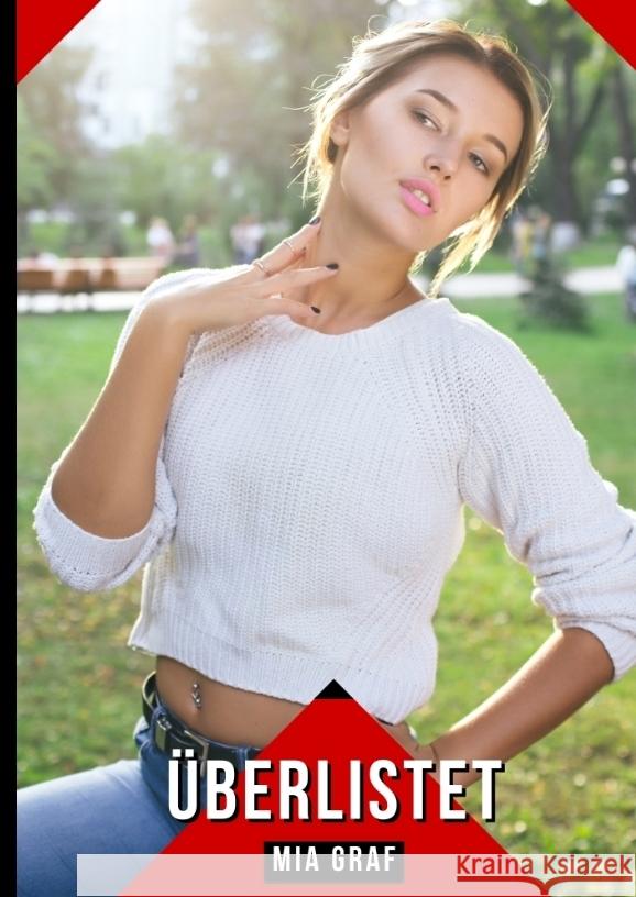 Überlistet Graf, Mia 9783384401670 Mia Graf - książka