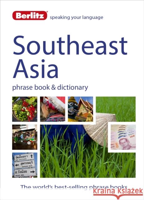 Berlitz Phrase Book & Dictionary Southeast Asia: Burmese, Thai, Vietnamese, Khmer & Lao Berlitz 9781780044507 APA Publications - książka