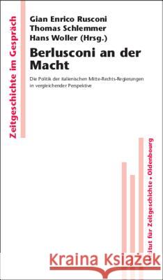 Berlusconi an der Macht Rusconi, Gian Enrico 9783486597837 Oldenbourg - książka