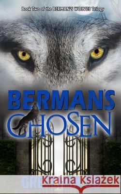 Berman's Chosen Gretchen S 9781539328827 Createspace Independent Publishing Platform - książka