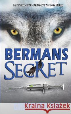 Berman's Secret Gretchen S 9781730720376 Independently Published - książka