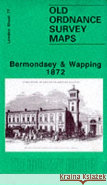 Bermondsey and Wapping 1872: London Sheet 077.1 Stephen Humphrey 9780850547733 Alan Godfrey Maps - książka