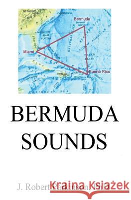 Bermuda Sounds J. Robert Parkinson 9781626947894 Black Opal Books - książka