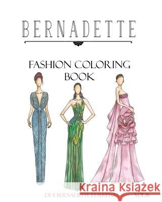 Bernadette Fashion Coloring Book Vol.16: Hollywood Glamour Dea Bernadette D. Suselo 9781793060662 Independently Published - książka