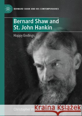 Bernard Shaw and St. John Hankin Wixson, Christopher 9783031902239 Springer Nature Switzerland - książka