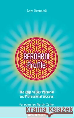 BERNARDI Profile: The Keys to Your Personal and Professional Success Bernardi, Lara 9783990486184 Novum Publishing - książka