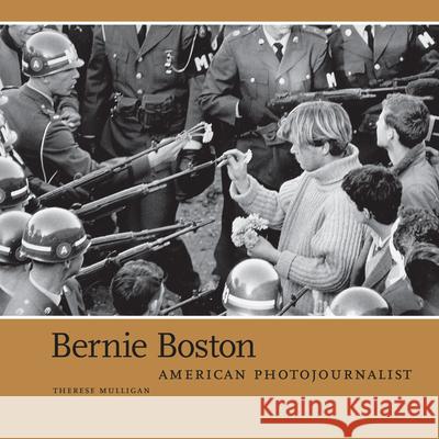 Bernie Boston: American Photojournalist Therese Mulligan 9781933360195 RIT Cary Graphic Arts Press - książka