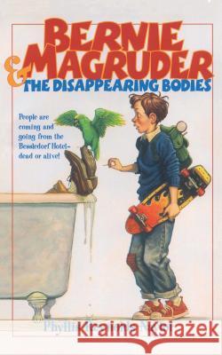 Bernie Magruder and the Disappearing Bodies Phyllis Reynolds Naylor 9780689841279 Aladdin Paperbacks - książka