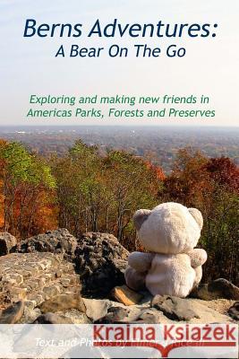 Bern's Adventures: : A Bear on the Go Rice III, Elmer Jaob 9781494997199 Createspace - książka