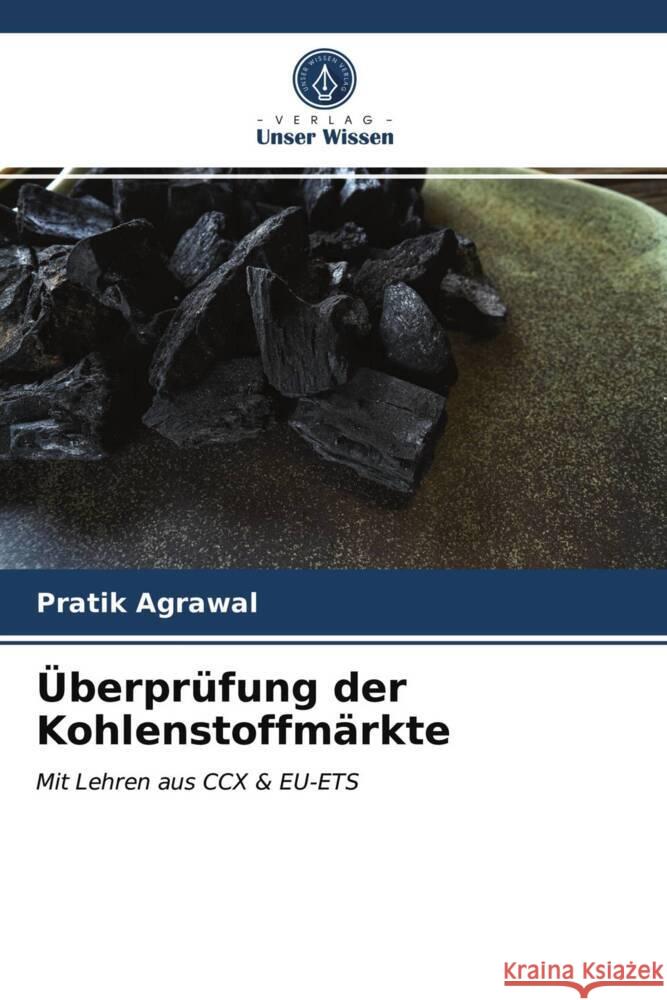 Überprüfung der Kohlenstoffmärkte Agrawal, Pratik 9786202832267 Verlag Unser Wissen - książka