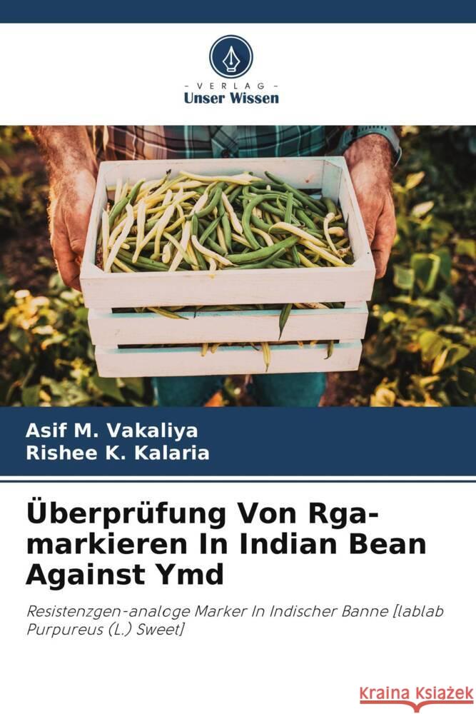 ?berpr?fung Von Rga-markieren In Indian Bean Against Ymd Asif M. Vakaliya Rishee K. Kalaria 9786208146894 Verlag Unser Wissen - książka