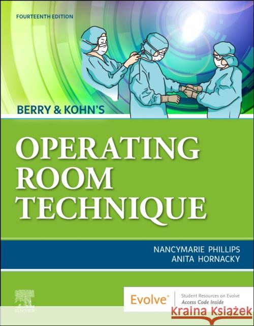 Berry & Kohn's Operating Room Technique Nancymarie Phillips Anita Hornacky 9780323709149 Elsevier - książka